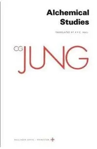 Collected Works of C.G. Jung, Volume 13: Alchemical Studies
