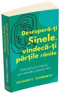 Descopera-ti sinele, vindeca-ti partile ranite