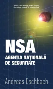 NSA Agenția Națională de Securitate - Paperback brosat - Andreas Eschbach