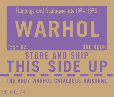 Warhol, Andy, Catalogue Raisonné, Paintings and Sculpture late 1974-1976