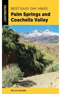 Best Easy Day Hikes Palm Springs and Coachella Valley