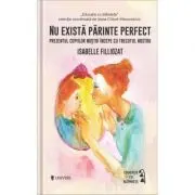 Nu exista parinte perfect