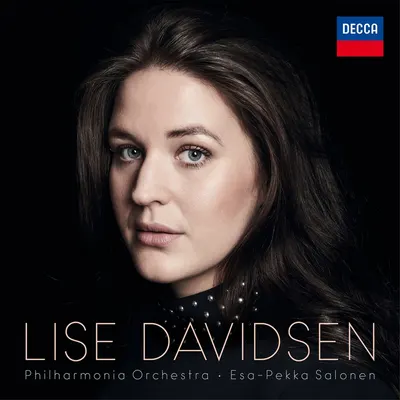 Lise Davidsen | Lise Davidsen, Zsolt-Tihamer Visontay, Esa-Pekka Salonen, Philharmonia Orchestra