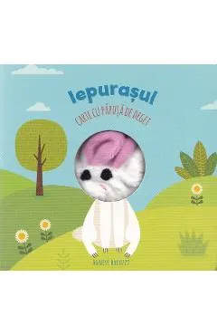Iepurasul. Carte cu papusa pe deget