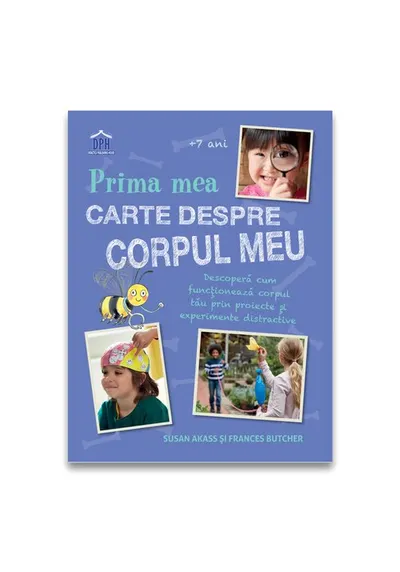 Prima mea carte despre corpul uman