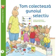 Tom colecteaza gunoiul selectiv