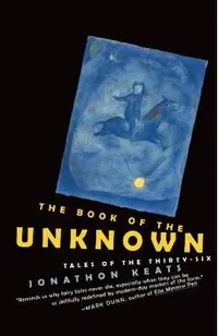 The Book of the Unknown: Tales of the Thirty-six