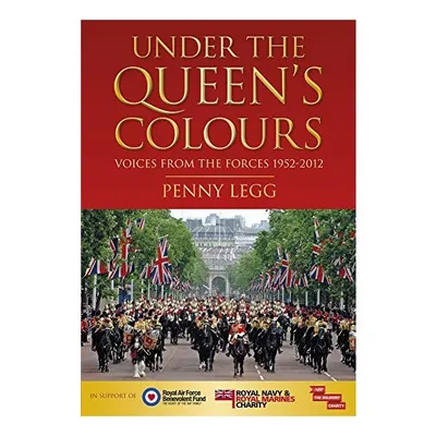 Under the Queen's Colours