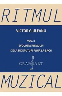 Ritmul muzical Vol.2: Evolutia ritmului de la inceputuri pana la bach