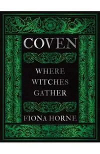 Coven: Where Witches Gather