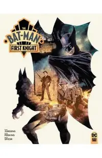 The Bat-Man: First Knight Vol. 1