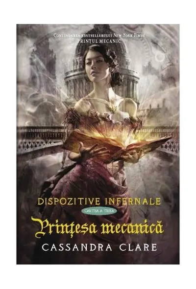 Prinţesa mecanică (Vol. 3) - Hardcover - Cassandra Clare