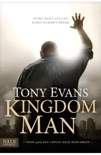 Kingdom Man: Every Man's Destiny, Every Woman's Dream