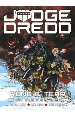 Judge Dredd: Rend and Tear with Tooth and Claw