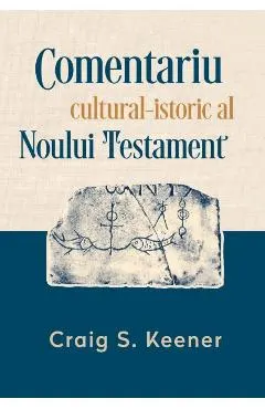 Comentariu cultural-istoric al Noului Testament
