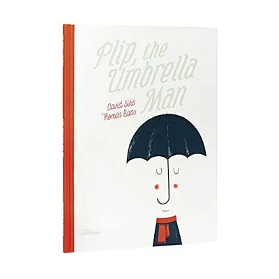 Plip, the Umbrella Man