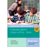 Matematica si stiinte ale naturii. Evaluare pentru clasa a 6-a, 30 de teste