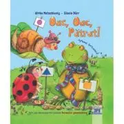Oac, oac, patrat! Spune broasca!- Ulrike Motschiunig