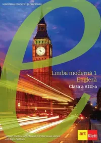 Limba engleză. Manual L1. Clasa a VIII-a - Paperback - Herbert Puchta, Irina Spătaru, Jeff Stranks, Peter Lewis-Jones