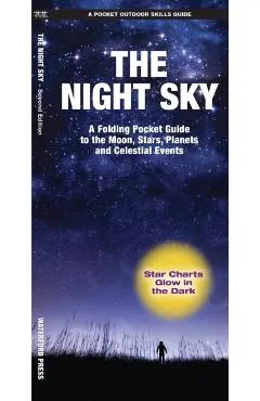 The Night Sky: A Folding Pocket Guide to the Moon, Stars, Planets & Celestial Events