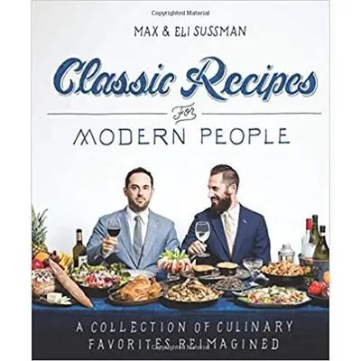 Classic Recipes for Modern People