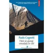 Fara sa ajungi vreodata in virf
