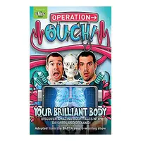 Operation Ouch Your Brilliant Body