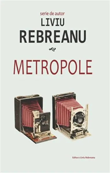 Metropole - Paperback brosat - Liviu Rebreanu