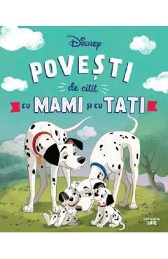 Disney. Povesti de citit cu mami si cu tati