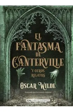 El Fantasma de Canterville: Y Otros Relatos