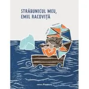 Strabunicul meu, Emil Racovita