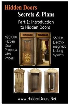 Hidden Doors Manual Part 1: Intro to Hidden Doors $23,000 Hidden Door Proposal: Introduction to Hidden Doors with the $23,000 Hidden Door Proposal