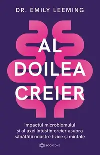 Al doilea creier - Paperback brosat - Dr. Emily Leeming