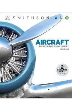 Aircraft: The Definitive Visual History