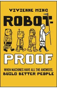 Robot-Proof: When Machines Have All the Answers, Build Better People