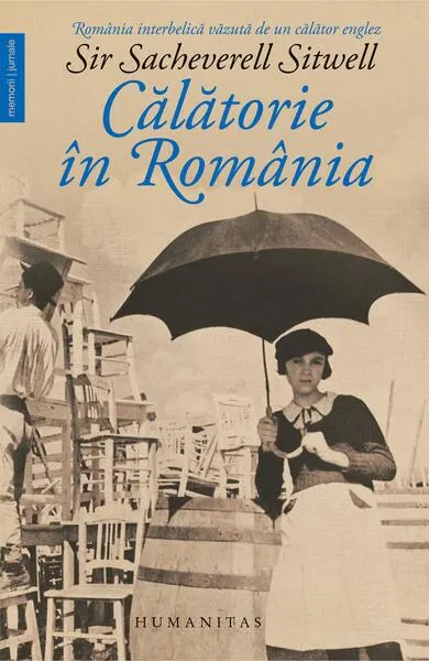 Călătorie în România - Paperback brosat - Sacheverell Sitwell