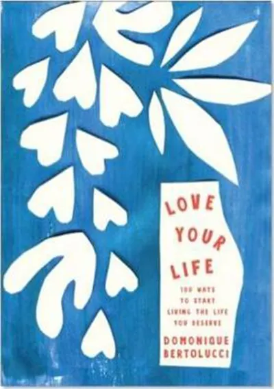 Love Your Life