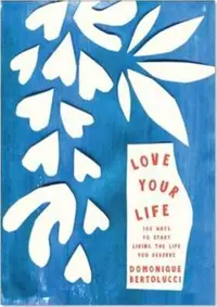Love Your Life