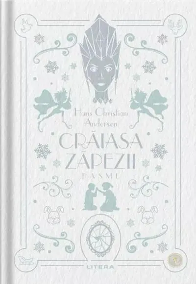 Craiasa Zapezii. Basme. Biblioteca pentru copii - Hardcover - Hans Christian Andersen