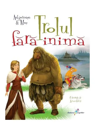 Trolul fără inimă - Paperback - Asbjornsen, Moe