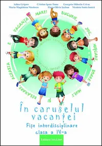 In caruselul vacantei - fise interdisciplinare