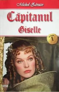 Capitanul Vol.1: Giselle