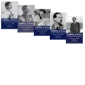 Pachet Carol al II-lea. Intre datorie si pasiune (5 volume)