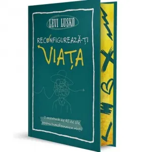 Reconfigureaza-ti viata