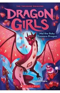 Mei the Ruby Treasure Dragon (Dragon Girls #4), 4
