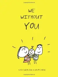 We Without You