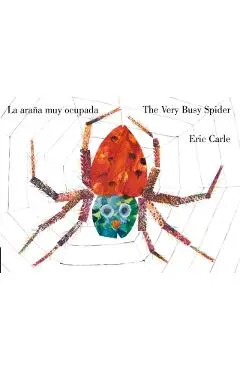 La Araana Muy Ocupada =: The Very Busy Spider