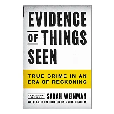Evidence of Things Seen