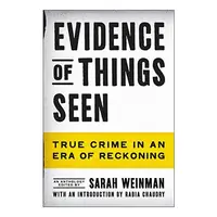 Evidence of Things Seen