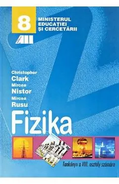 Fizica - Clasa 8 - Manual (Lb. Maghiara)